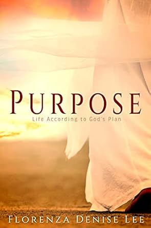 Purpose: Life According to God's Plan (Merry Hearts Inspirational Series Book 3) 